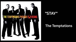 The Temptations -  Stay