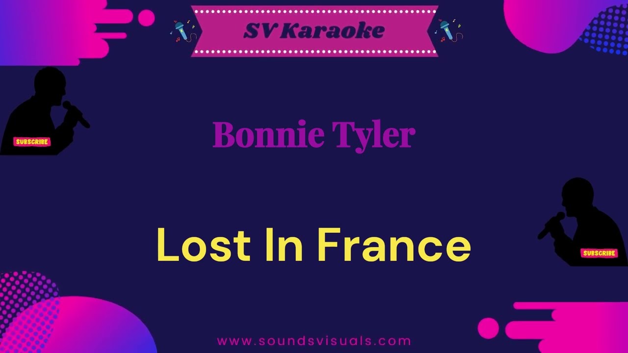 Bonnie Tyler - Lost In France - Karaoke