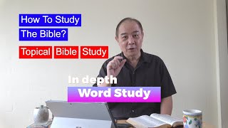 How To Study The Bible: Topical Bible Study