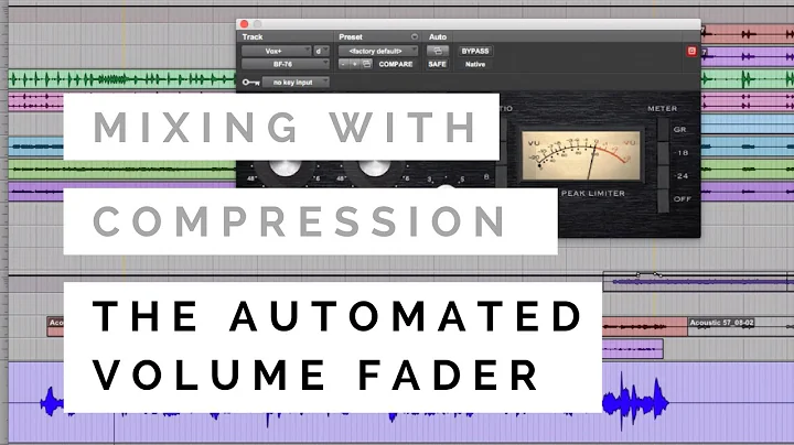 Mixing With Compression - The Automated Volume Fader - TheRecordingRevolution.com