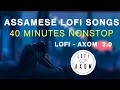 Assamese lofi  nonstop mixtape 3  chill relax sleep study  40 minutes of slowed  reverb