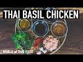 How To Make Thai Holy Basil Chicken Stir Fry | Pad Ka Prao Gai | Authentic Family Recipe #12