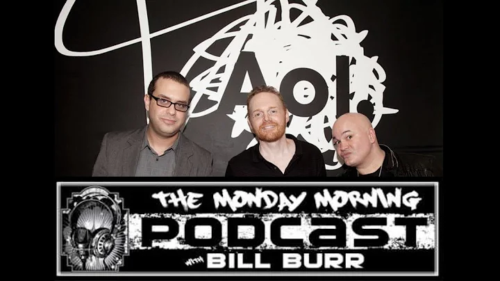 Bill Burrs Monday Morning Podcast 4-27-11 w/ Joe D...