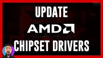 How To Update AMD Chipset Drivers - Ryzen