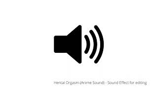 Hentai Orgasm Anime Sound   Sound Effect for editing #soundeffect #gaming Resimi