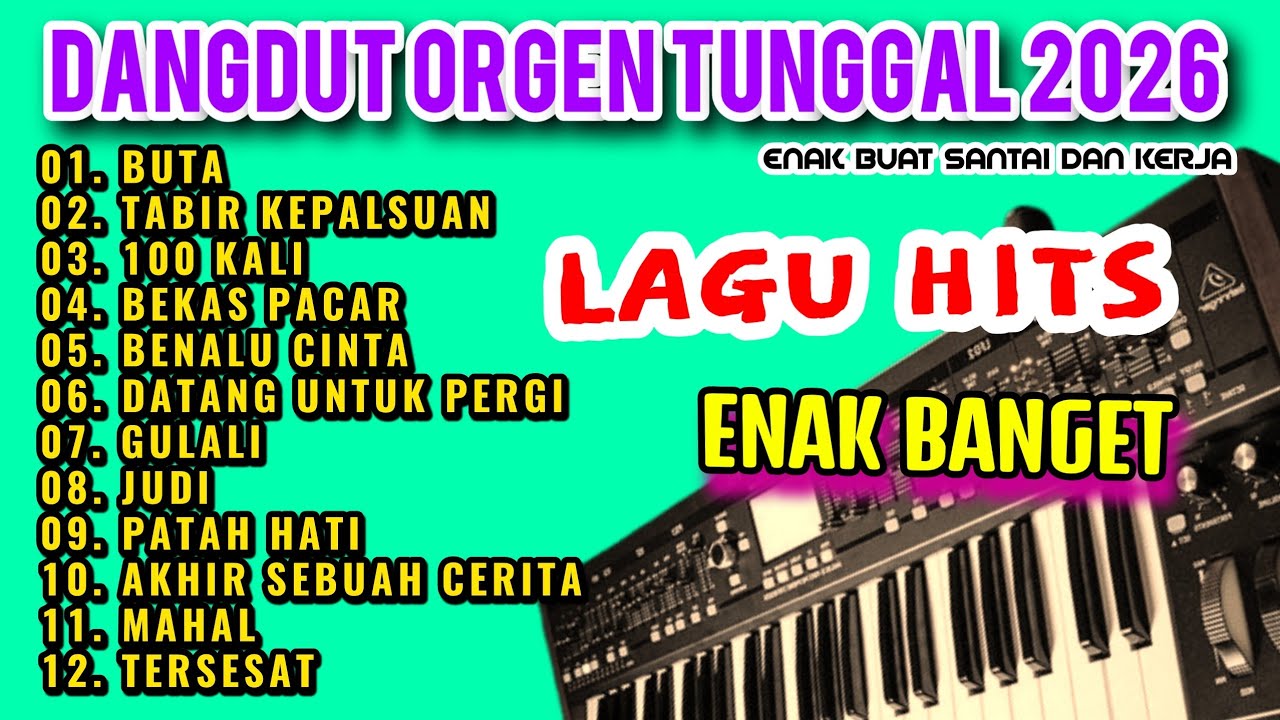 LAGU PILIHAN DANGDUT ELECTONE TERLARIS 2026 FULL BASS AUDIO JERNIH ENAK UNTUK DIPERJALANAN