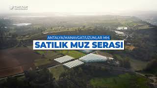 H. Buğra Erol Manavgat Satilik Muz Serasi Tanitim Fi̇lmi̇