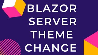 Blazor Server Theme Change