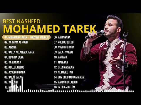 Mohamed Tarek Ramadan Nasheed - Salla Allah Ala Taha, Bushra Lana, Salat Salam - Lagu Terbaik 2024