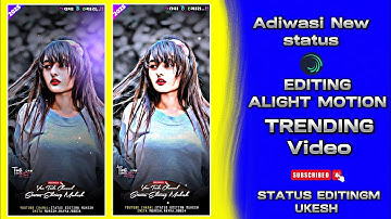 Adiwasi 🥰status editing alight motion editing video adiwasi mp Gujarati Timli dj remix 🥰