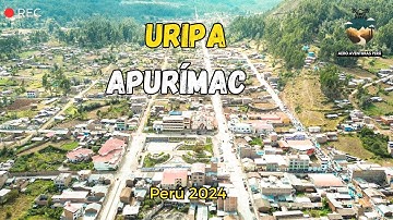 Vistas espectaculares URIPA, APURÍMAC | CINEMATIC 4K