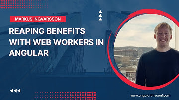 Reaping Benefits with Web Workers in Angular | Markus Ingvarsson | Angular Tiny Conf 2023