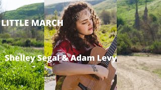 Little March by Adam Levy & Shelley Segal