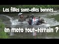 Les filles sontelles bonnes en moto tout terrain pisode 12  lolo cochet