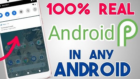 How to get Android P in any Any Android Smartphone | Install Android 9.0