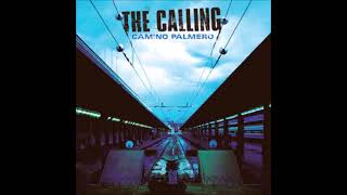 The Calling - Wherever You Will Go