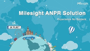 Milesight ANPR Solution - Experience No Borders