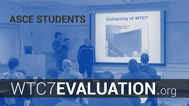 WTC 7 Evaluation Engineering Study: ASCE UAF Stude...