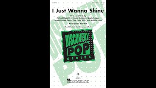 I Just Wanna Shine (3-Part Mixed Choir) - Arranged by Mac Huff