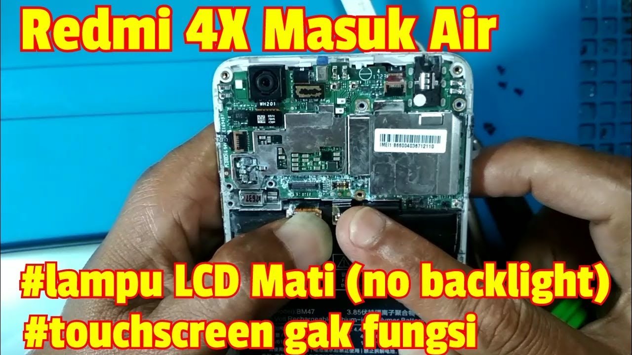 Servis Hp Redmi 4x Masuk Air Rusak Parah Youtube