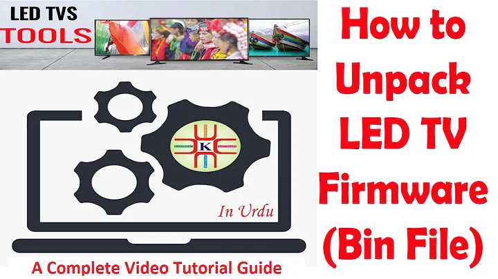 How to open, Extract or unpack LED TV Firmware (Bin, Img) Files. A Complete Video Tutorial in Urdu