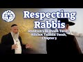 How to Demonstrate Respect Towards One&#39;s Rabbi and Other Rabbis