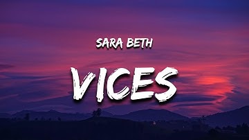 Sara Beth - Vices (Lyrics)