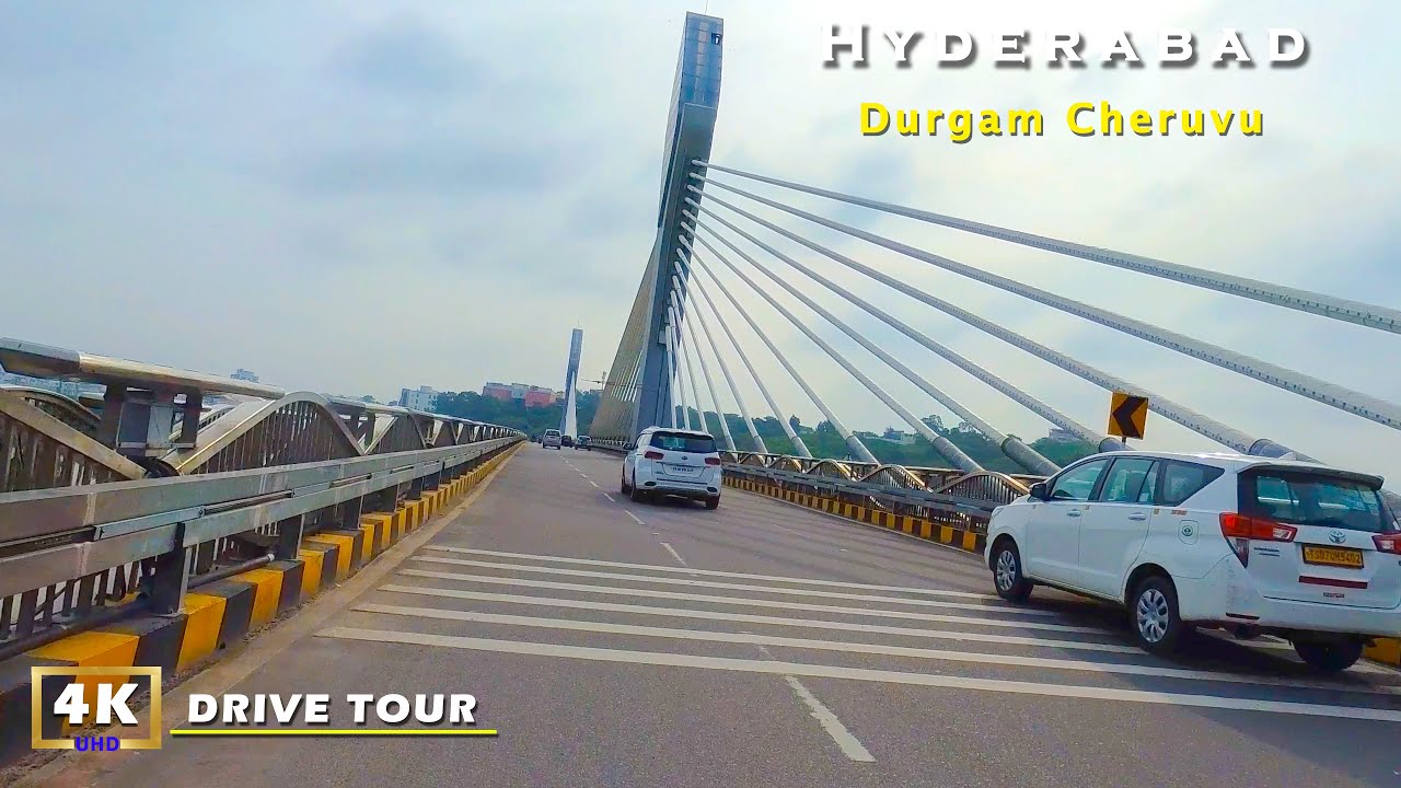 4k Drive Tour Cable Bridge Durgam Cheruvu Hyderabad YouTube