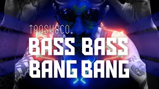 Trash & Co. - BASS BASS BANG BANG