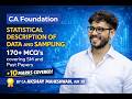CA Foundation Statistical Description and Sampling l Full Coverage l MCQ's of PYQ's and SM l