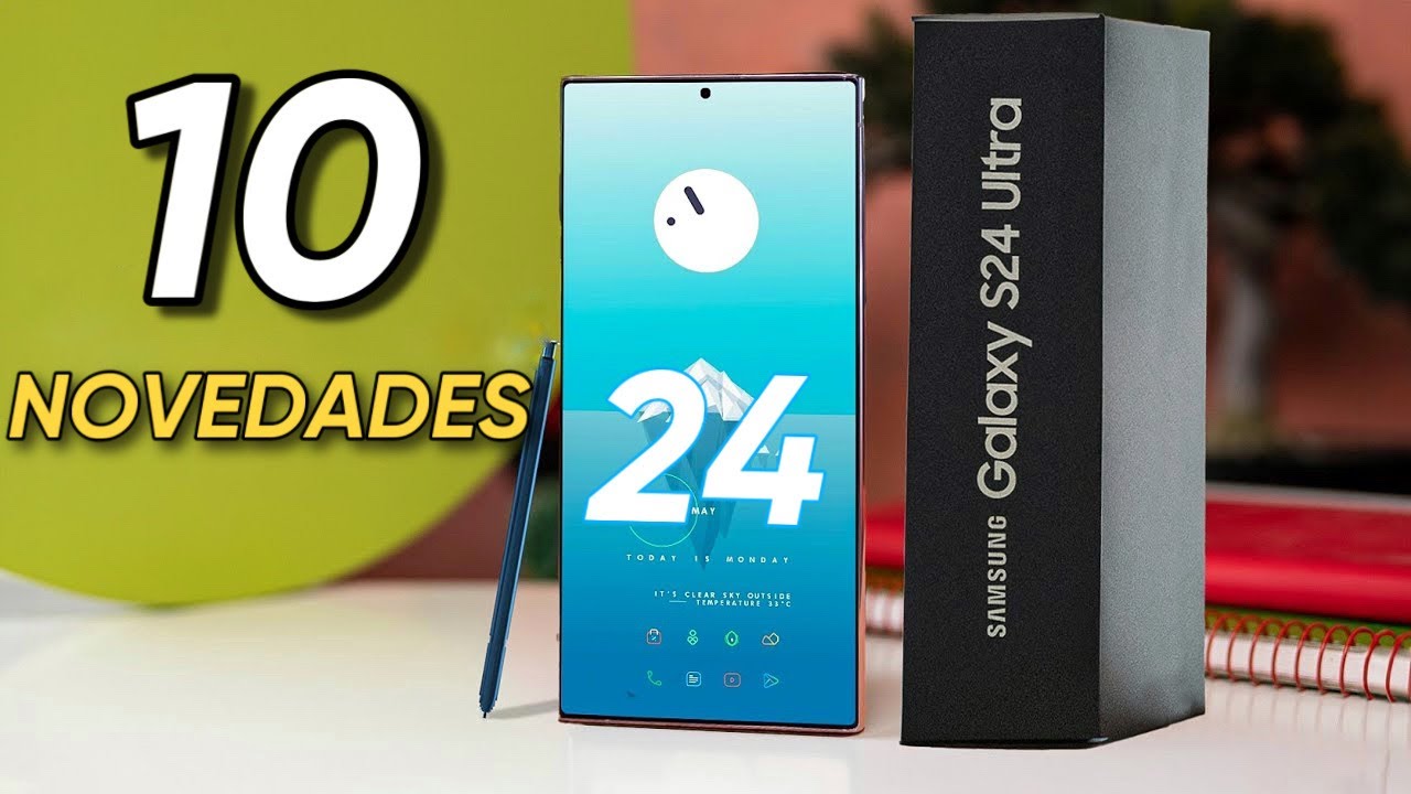 NUEVO Samsung S24 Ultra ¡Las 10 GRANDES NOVEDADES! 