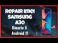 Como Reparar IMEI a Samsung A30 Binario 8 Android 11 con Z3X - Repair IMEI A305G U8 B8 Bin8