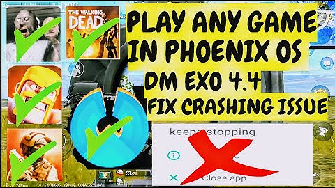 FIX GAMES CRASHING ISSUE IN PHOENIX OS DARK MATTER EXO 4.4 | 100% NO ANY MORE CRASH | PLAY ANY GAME!