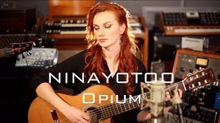 NINAYOTOO - Опиум (Премьера клипа 2018) NINAYOTOO - Опиум (Премьера клипа 2018)