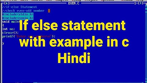 If else statement in c | Odd Even Number in c (Hindi)