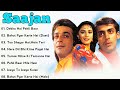 | Saajan Movie All Song | Salman Khan & Madhuri Dixit & Sanjay Dutt | ALL TIME SONGS |@Pritam Ghosh