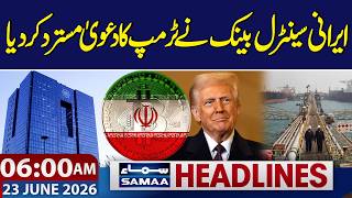 Iran US Peace Talk | Iranian Central Bank Rejects Trump Claim | 6 AM News Headlines | Samaa TV