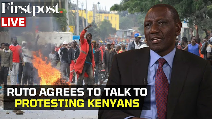 Kenya Taxes Protests LIVE: President William Ruto Agrees to Have a "Conversation" With Protesters