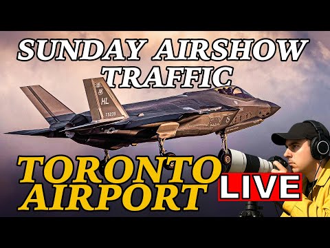 馃敶LIVE AIRSHOW TRAFFIC AT YYZ! Toronto Airport Stream! AUG 31ST, 2025!