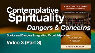 Contemplative Spirituality Concerns Pt.3 (Video 3 of 4) - The Literature: Samples...(, 2013-10-16T17:21:08.000Z)