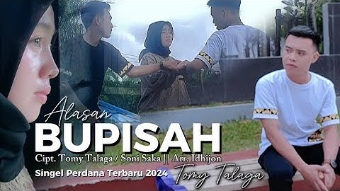 LAGU LAMPUNG TERBARU - ALASAN BUPISAH - TOMY TALAGA || Cipt. Tomy Talaga/Soni Saka || Arr. Idhijon