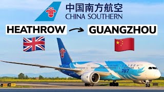 Heathrow to Guangzhou (China Southern) | China 144-hour Transit Visa | Boeing 787-9 Dreamliner