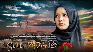 Full Film Minangkabau - Siti Padang (Film Festival Terbaik) 2016