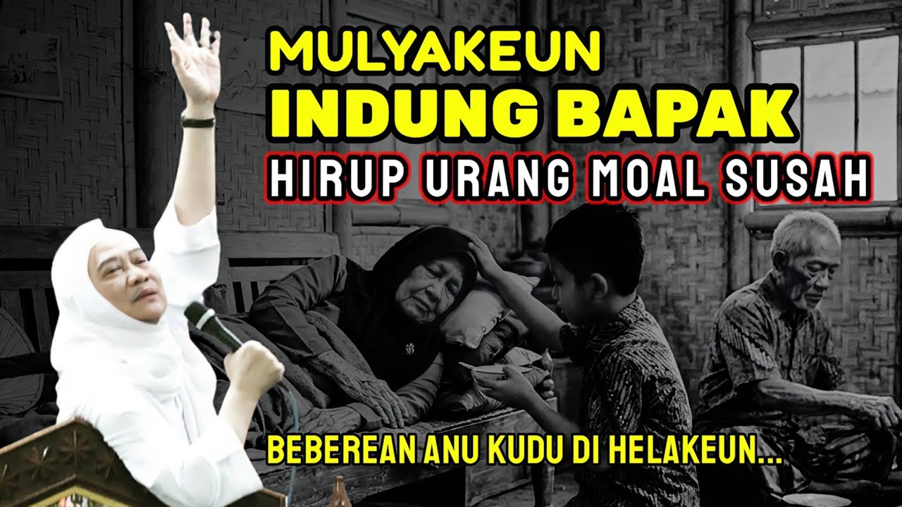 UTAMAKEN INDUNG BAPAK MEMEH SASAHA | ABUYA UCI TURTUSI