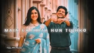 Main Chahata Hun Tujhko Dilo Jaan Ki Tarah Lofi Song||Feel My Music || #lofi #slowed #feelmymusic