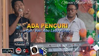 ADA PENCURI, LAGU JOGET PALING KOCAK, ABU LADO PURAP,  MUSIC VIDEO