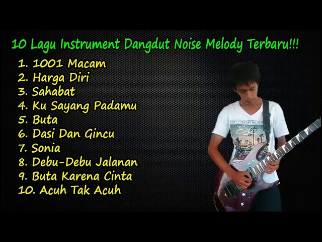 10 Lagu Instrument Dangdut Noise Melody Terbaru class=