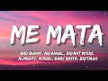 Me Mata - Bad Bunny x Arcangel | Christian Nodal, Bad Bunny, Tito Silva (Letra/Lyrics)