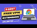5 Best Free VPN Extension for Chrome 2023 ✅ | VPN for Google Chrome image