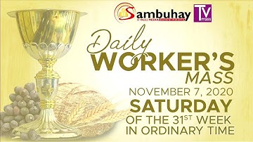 Sambuhay TV Mass | November 7, 2020 | Saturday of the 31st Week in Ordinary Time